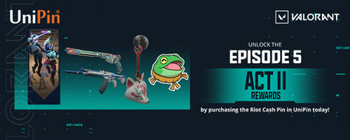 Valorant-Battlepass Episode 5, Act II Berhasil di Luncurkan! (ID)